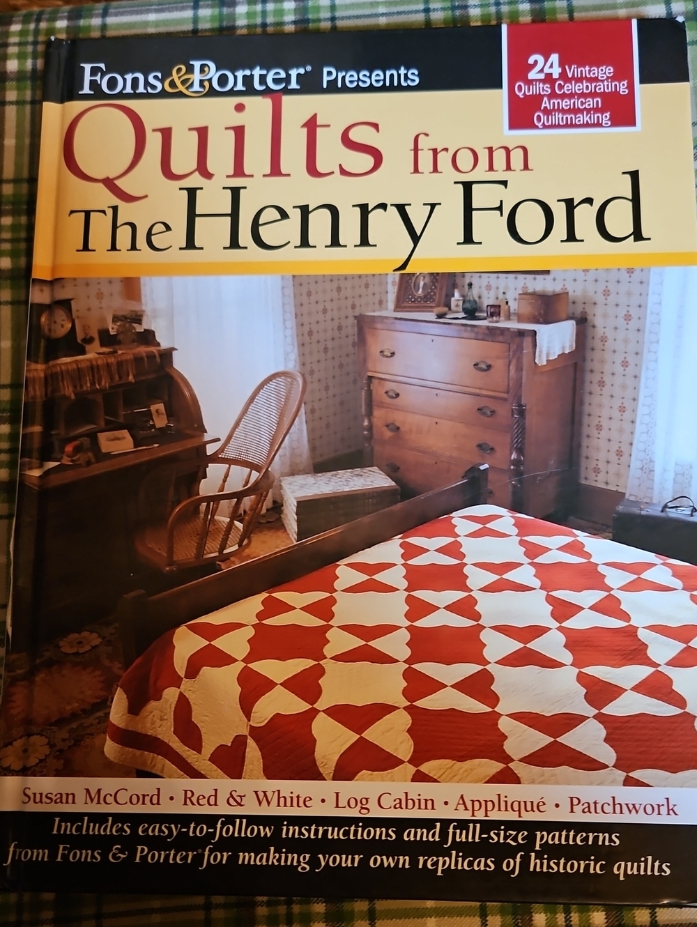 Fons And Porter Presents Quilts from The Henry Ford